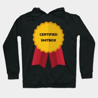 Certified Shitbox - Golden Label With Red Ribbons And Black Text Design Hoodie